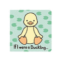 Jellycat If I Were A Duckling Book