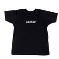 Sister T-Shirt - Black
